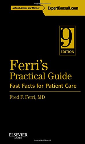 Beispielbild fr Ferris Practical Guide: Fast Facts for Patient Care (Expert Consult - Online and Print), 9e zum Verkauf von Reuseabook