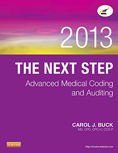 9781455744855: The Next Step 2013: Advanced Medical Coding and Auditing