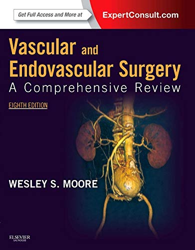 9781455746019: Vascular and Endovascular Surgery: A Comprehensive Review Expert Consult: Online and Print, 8e