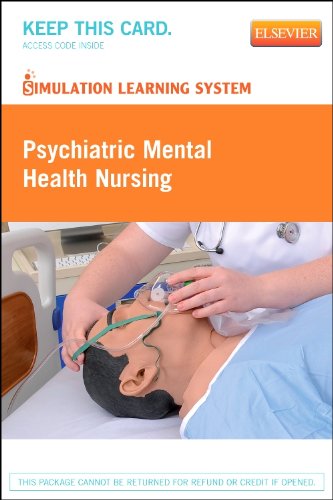 Simulation Learning System for Psychiatric Mental Health Nursing (Retail Access Card) (9781455750078) by Elsevier