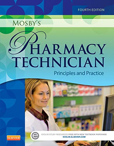 9781455751785: Mosby's Pharmacy Technician: Principles and Practice