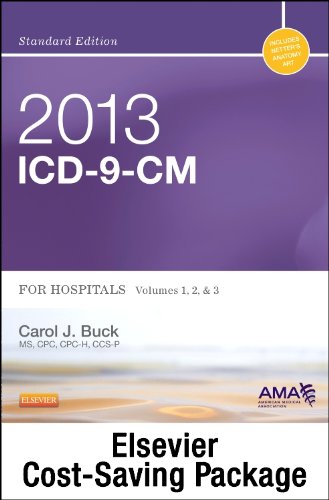 2013 ICD-9-CM for Hospitals, Volumes 1, 2 & 3 Standard Edition with 2013 HCPCS Level II Standard and CPT 2013 Standard Edition Package (9781455752560) by Buck MS CPC CCS-P, Carol J.