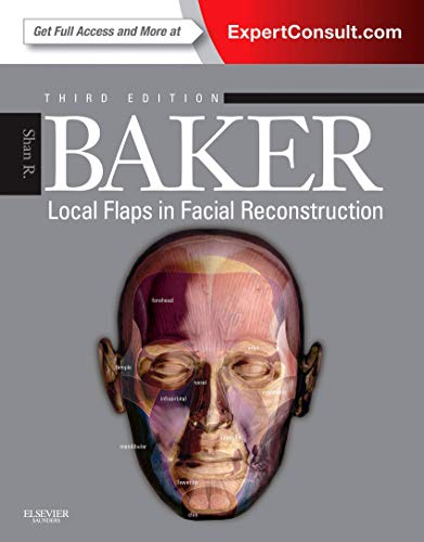Stock image for Local Flaps in Facial Reconstruction, 3e for sale by Byrd Books