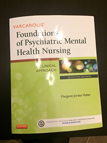 Imagen de archivo de Varcarolis' Foundations of Psychiatric Mental Health Nursing: A Clinical Approach a la venta por SecondSale