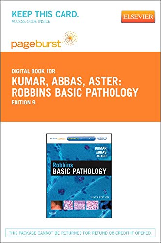 Robbins Basic Pathology - Elsevier eBook on VitalSource (Retail Access Card): Robbins Basic Pathology - Elsevier eBook on VitalSource (Retail Access Card) (Robbins Pathology) (9781455755523) by Kumar MBBS MD FRCPath, Vinay; Abbas MBBS, Abul K.; Aster MD PhD, Jon C.