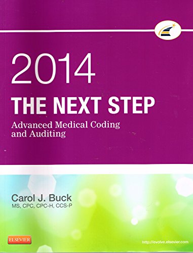 Stock image for The Next Step: Advanced Medical Coding and Auditing, 2014 Edition for sale by Better World Books