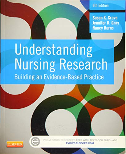 Imagen de archivo de Understanding Nursing Research: Building an Evidence-Based Practice a la venta por Gulf Coast Books
