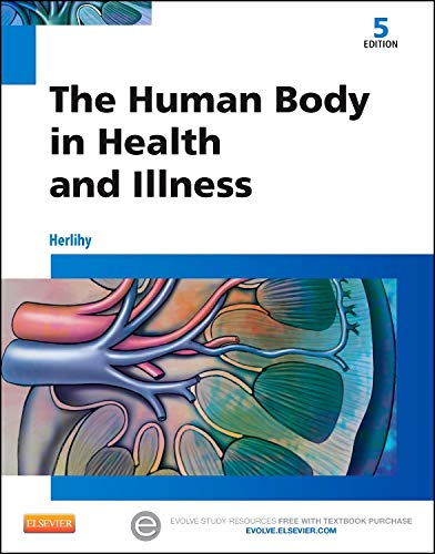 Beispielbild fr The Human Body in Health and Illness zum Verkauf von SecondSale