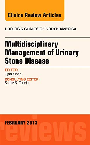 Beispielbild fr Multidisciplinary Management of Urinary Stone Disease: An Issue of Urologic Clinics (Urologic Clinic of North America) zum Verkauf von Chiron Media