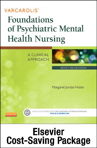 9781455774258: Varcarolis' Foundations of Psychiatric Mental Health Nursing: A Clinical Approach