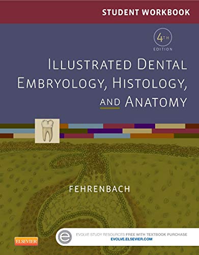 9781455776450: Student Workbook for Illustrated Dental Embryology, Histology and Anatomy