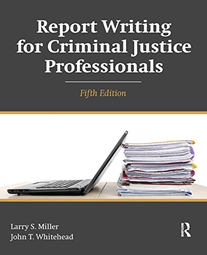 9781455777693 Report Writing For Criminal Justice Professionals Fifth Edition Abebooks