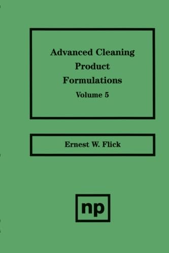 Stock image for Advanced Cleaning Product Formulations, Vol. 5 for sale by Revaluation Books