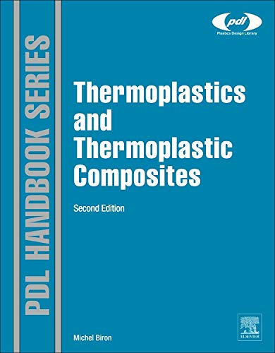 9781455778980: Thermoplastics and Thermoplastic Composites (Plastics Design Library)