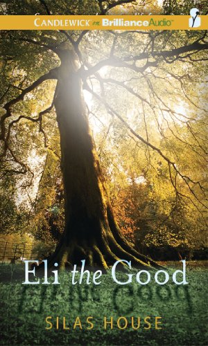 9781455801121: Eli the Good