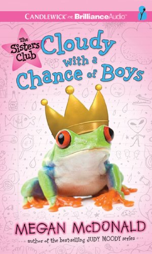 Stock image for Sisters Club, The: Cloudy with a Chance of Boys (Sisters Club Series) for sale by The Yard Sale Store