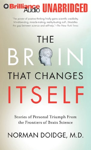 Stock image for The Brain That Changes Itself: Stories of Personal Triumph from the Frontiers of Brain Science for sale by Seattle Goodwill