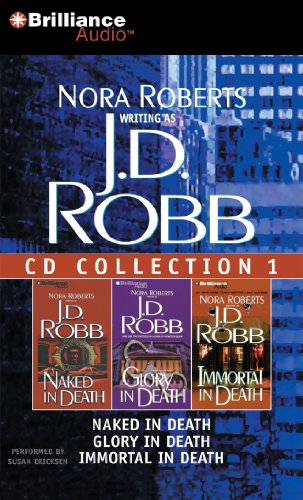 Stock image for J. D. Robb CD Collection 1: Naked in Death, Glory in Death, Immortal in Death (In Death Series) for sale by HPB Inc.