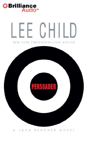 Stock image for Persuader (Jack Reacher Series) for sale by Wizard Books