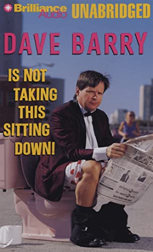 Dave Barry Is Not Taking This Sitting Down (9781455807680) by Barry, Dave