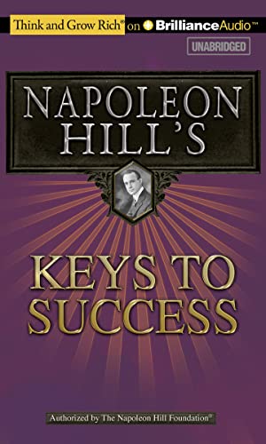 Stock image for Napoleon Hill's Keys to Success: The 17 Principles of Personal Achievement for sale by GoldBooks