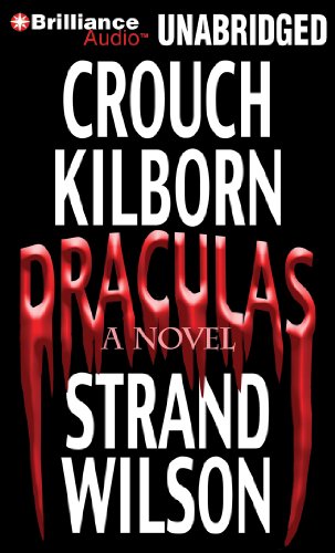 Draculas: A Novel of Terror (9781455811892) by Crouch, Blake; Konrath, J.A.; Kilborn, Jack; Strand, Jeff; Wilson, F. Paul