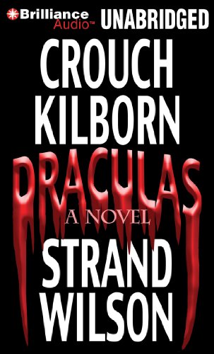 Draculas: A Novel of Terror (9781455811922) by Konrath, J. A.; Crouch, Blake; Kilborn, Jack; Wilson, F. Paul; Strand, Jeff