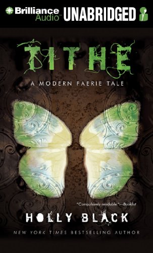 Beispielbild fr Tithe: A Modern Faerie Tale zum Verkauf von Buchpark