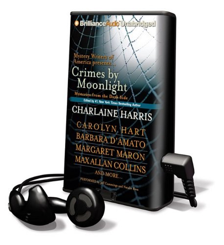 Crimes by Moonlight: Mysteries from the Dark Side: Library Edition (9781455813384) by Hart, Carolyn; D'Amato, Barbara; Maron, Margaret; Collins, Max Allan