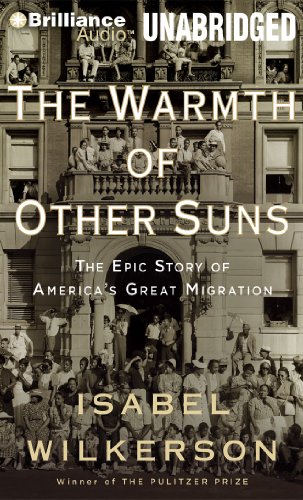 Stock image for The Warmth of Other Suns: The Epic Story of America's Great Migration for sale by HPB-Diamond