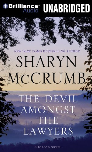 The Devil Amongst the Lawyers: A Ballad Novel (Ballad Series) (9781455815326) by McCrumb, Sharyn