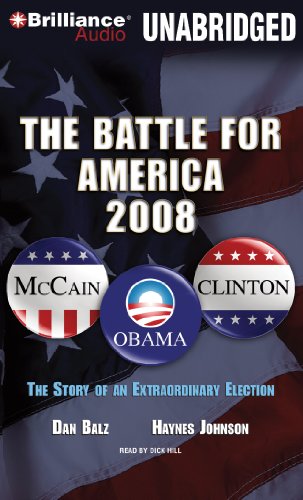 Stock image for The Battle for America, 2008: The Story of an Extraordinary Election for sale by Buchpark