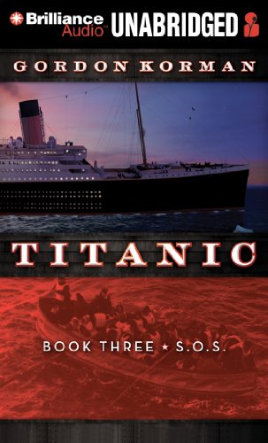 Titanic #3: S.O.S (9781455817931) by Korman, Gordon