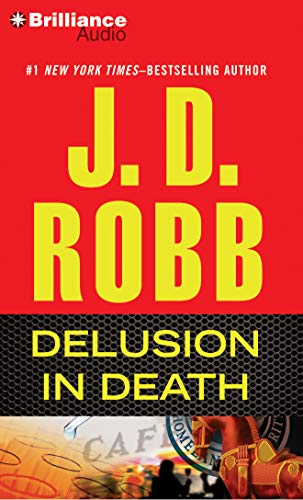 Delusion In Death (In Death Series, 35) (9781455818389) by Robb, J. D.