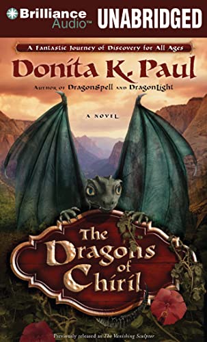 The Dragons of Chiril: A Novel (9781455821723) by Paul, Donita K.