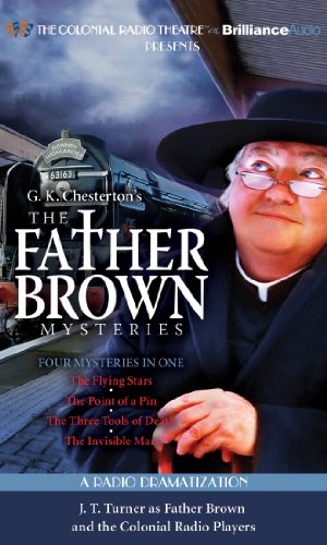 9781455821945: Father Brown Mysteries, The - The Flying Stars, The Point of a Pin, The Three Tools of Death, and The Invisible Man: A Radio Dramatization