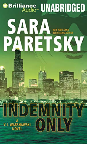 Imagen de archivo de Indemnity Only (V. I. Warshawski Series) a la venta por R Bookmark