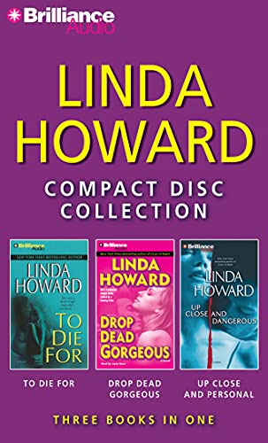 Stock image for Linda Howard CD Collection 3: To Die For, Drop Dead Gorgeous, Up Close and Dangerous for sale by Irish Booksellers