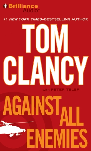 Against All Enemies (9781455829217) by Clancy, Tom