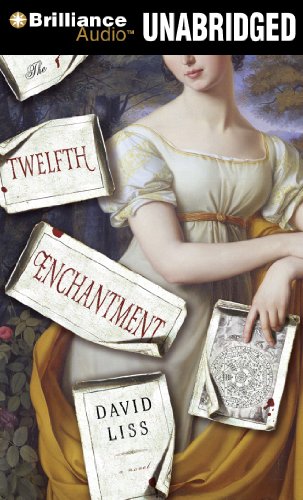 The Twelfth Enchantment (9781455831418) by Liss, David