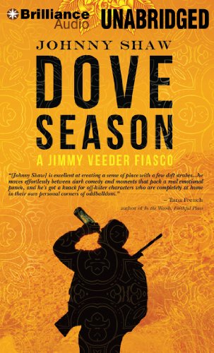 9781455831814: Dove Season: A Jimmy Veeder Fiasco, Library Edition