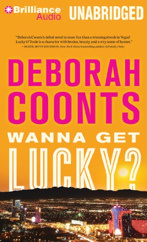 9781455832620: Wanna Get Lucky? (Lucky O’Toole Vegas Adventure Series)