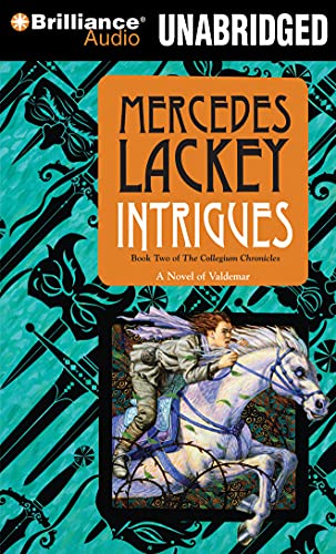 Intrigues: The Collegium Chronicles (Valdemar Series, 2) (9781455832729) by Lackey, Mercedes