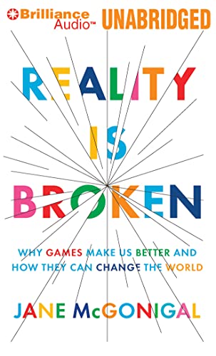 Beispielbild fr Reality is Broken: Why Games Make Us Better and How They Can Change the World zum Verkauf von HPB-Diamond