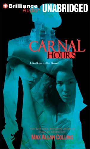 Stock image for Carnal Hours (Nathan Heller Series) for sale by SecondSale