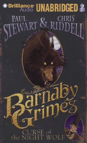 Barnaby Grimes: Curse of the Night Wolf (9781455839094) by Stewart, Paul; Riddell, Chris