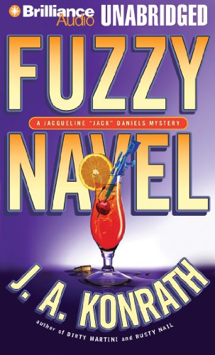 Imagen de archivo de Fuzzy Navel (Jacqueline "Jack" Daniels Series) a la venta por HPB-Ruby