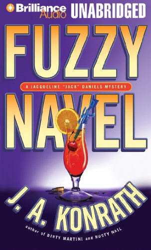 Stock image for Fuzzy Navel (Jacqueline "Jack" Daniels Series) for sale by HPB-Ruby