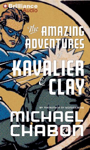 the amazing adventures of kavalier and clay review the amazing adventures of kavalier and clay review
