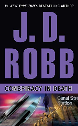 Conspiracy in Death (In Death Series, 8) (9781455840489) by Robb, J. D.